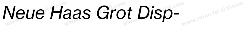 Neue Haas Grot Disp字体转换